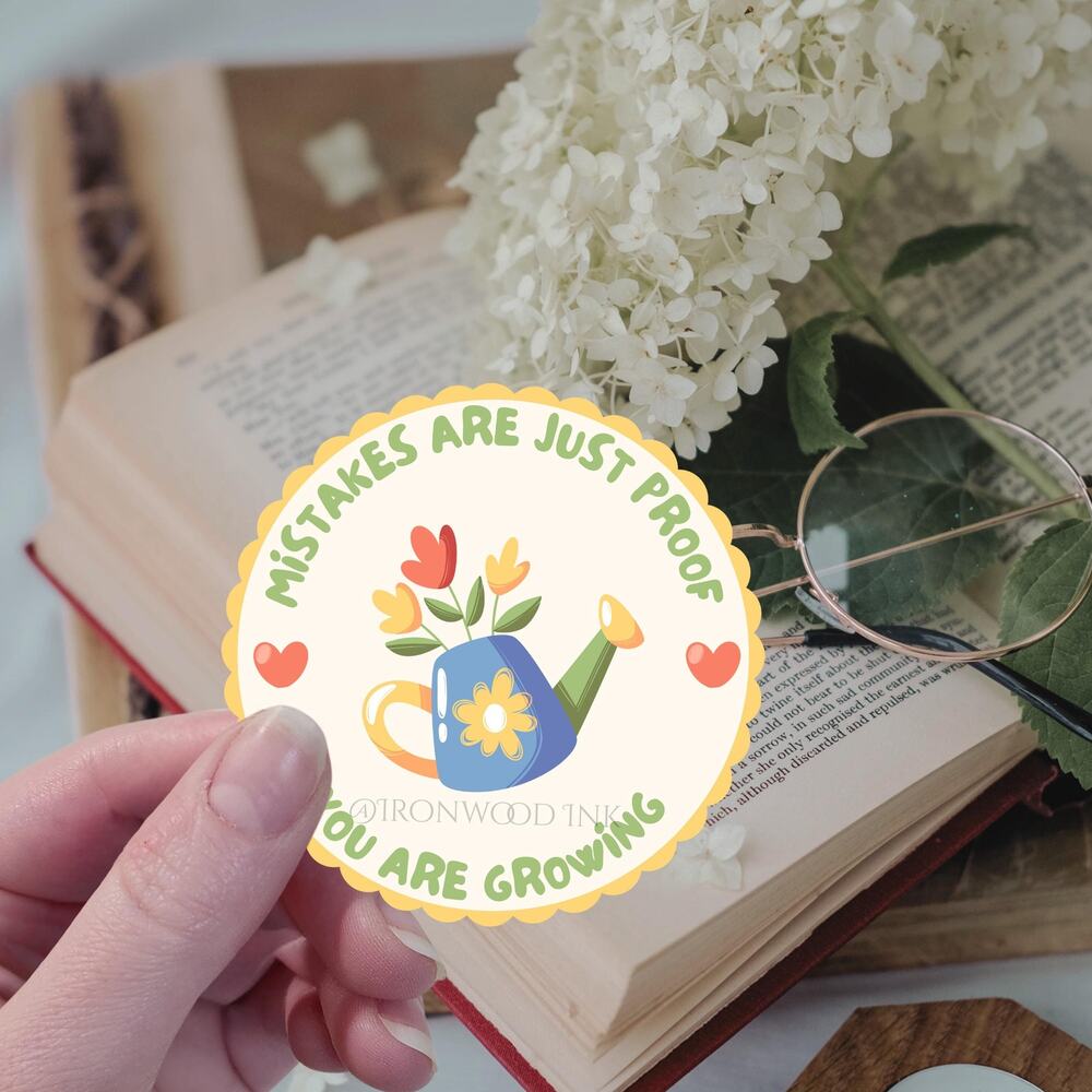 Mistakes Are Proof You Are Growing Sticker Positive Message Garden Flowers Happy
